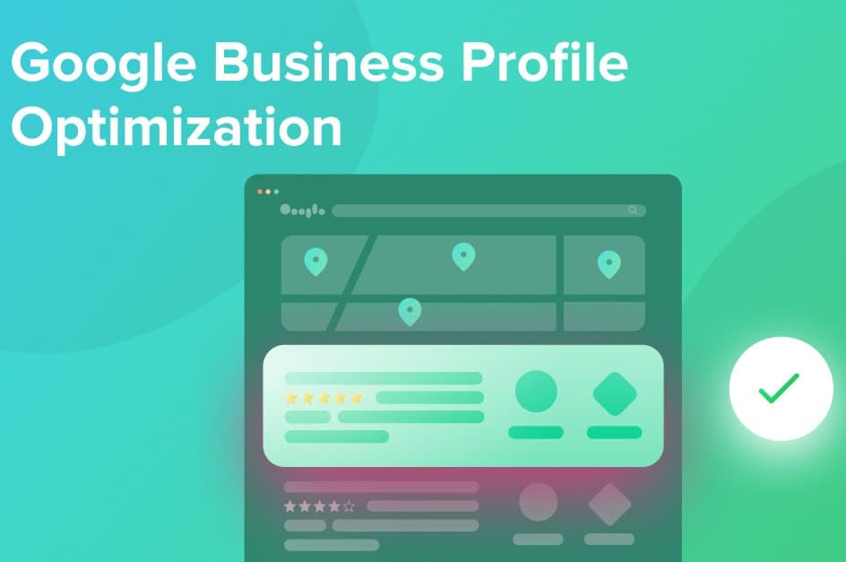 Google Business Profile Optimization